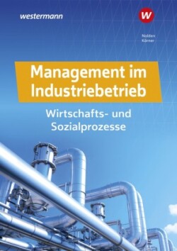 Management im Industriebetrieb, m. 1 Beilage