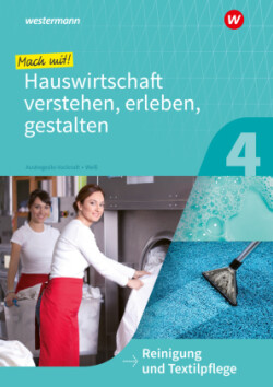 Mach mit! Hauswirtschaft verstehen, erleben, gestalten