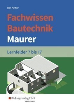 Fachwissen Bautechnik - Maurer