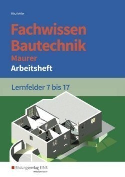 Fachwissen Bautechnik - Maurer