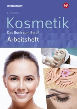 Kosmetik - Das Buch zum Beruf