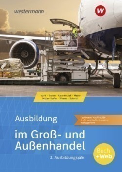 Ausbildung im Groß- und Außenhandel 3. Ausbildungsjahr - Kaufmann/Kauffrau für Groß- und Außenhandelsmanagement: Schülerband