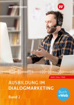 Ausbildung im Dialogmarketing, m. 1 Buch