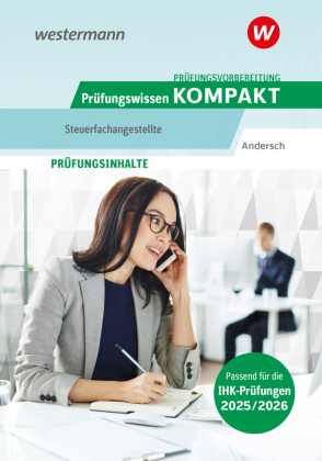 Prüfungsvorbereitung Prüfungswissen KOMPAKT - Steuerfachangestellte