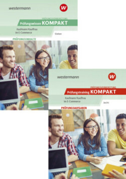 Prüfungsvorbereitung Prüfungswissen und Prüfungstraining KOMPAKT - Kaufmann/Kauffrau im E-Commerce