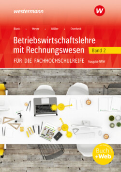 Betriebswirtschaftslehre mit Rechnungswesen für die Fachhochschulreife - Ausgabe Nordrhein-Westfalen, m. 1 Buch