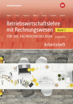 Betriebswirtschaftslehre mit Rechnungswesen für die Fachhochschulreife - Ausgabe Nordrhein-Westfalen