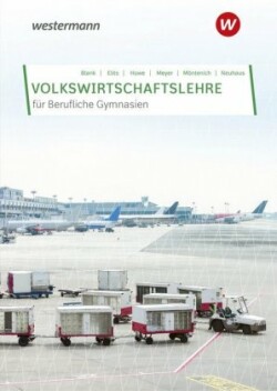 Volkswirtschaftslehre für Berufliche Gymnasien in Nordrhein-Westfalen