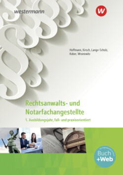 Rechtsanwalts- und Notarfachangestellte, m. 1 Beilage