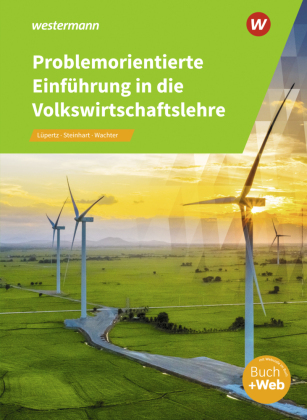 Problemorientierte Einführung in die Volkswirtschaftslehre, m. 1 Beilage