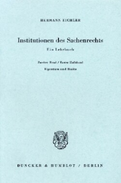 Institutionen des Sachenrechts.