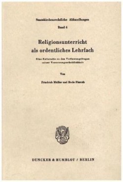 Religionsunterricht als ordentliches Lehrfach.