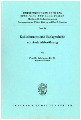 Kollisionsrecht und Bankgeschäfte mit Auslandsberührung.