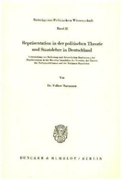 Repräsentation in der politischen Theorie und Staatslehre in Deutschland.