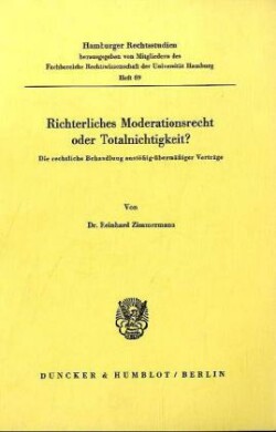 Richterliches Moderationsrecht oder Totalnichtigkeit?