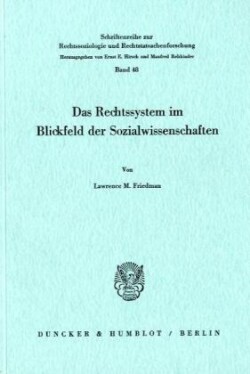 Das Rechtssystem im Blickfeld der Sozialwissenschaften.