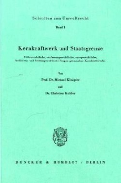 Kernkraftwerk und Staatsgrenze.