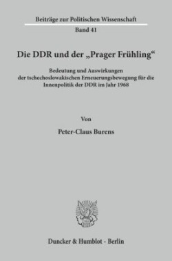 Die DDR und der "Prager Frühling".