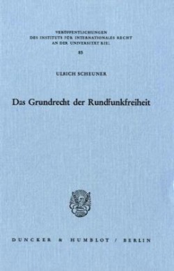 Das Grundrecht der Rundfunkfreiheit.