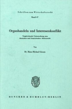 Organhandeln und Interessenkonflikt.