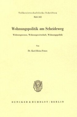 Wohnungspolitik am Scheideweg.