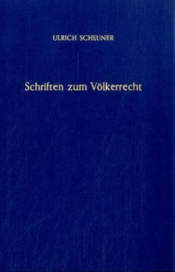 Schriften zum Völkerrecht.