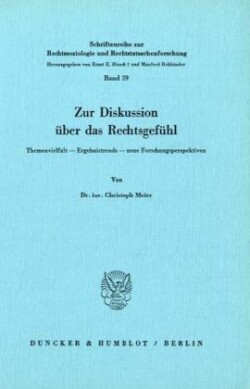 Zur Diskussion über das Rechtsgefühl.