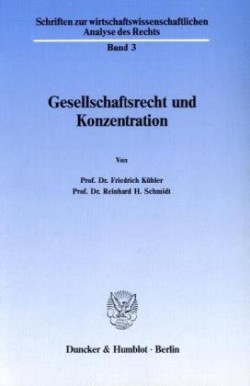 Gesellschaftsrecht und Konzentration.