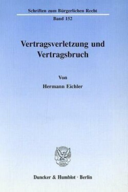 Vertragsverletzung und Vertragsbruch.