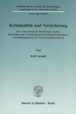 Kriminalität und Versicherung.