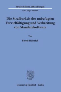 Die Strafbarkeit der unbefugten Vervielfältigung und Verbreitung von Standardsoftware.