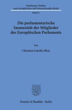 Die parlamentarische Immunität der Mitglieder des Europäischen Parlaments.