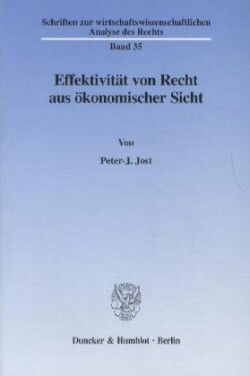 Effektivität von Recht aus ökonomischer Sicht.
