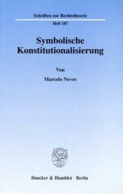 Symbolische Konstitutionalisierung.