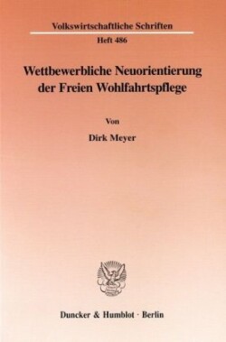 Wettbewerbliche Neuorientierung der Freien Wohlfahrtspflege.