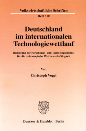 Deutschland im internationalen Technologiewettlauf.
