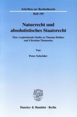 Naturrecht und absolutistisches Staatsrecht.