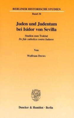 Juden und Judentum bei Isidor von Sevilla.