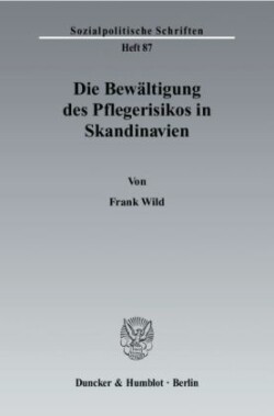 Die Bewältigung des Pflegerisikos in Skandinavien.