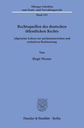 Rechtsquellen des deutschen öffentlichen Rechts.