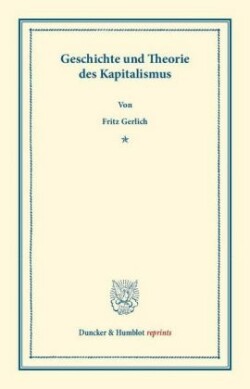 Geschichte und Theorie des Kapitalismus.