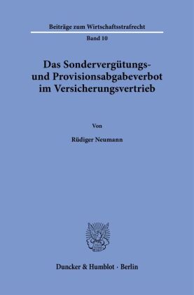 Das Sondervergütungs- und Provisionsabgabeverbot im Versicherungsvertrieb