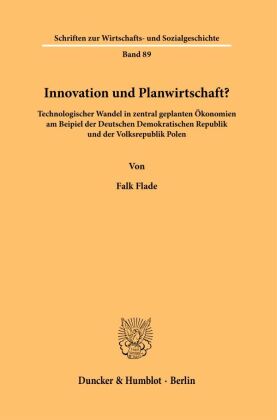 Innovation und Planwirtschaft?