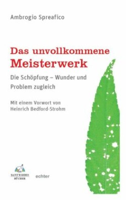 Das unvollkommene Meisterwerk