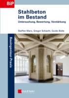 Stahlbeton im Bestand – Untersuchung, Bewertung, Verstarkung