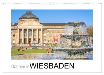 Daheim in Wiesbaden (Wandkalender 2025 DIN A3 quer), CALVENDO Monatskalender