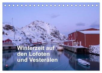 Winterzeit auf den Lofoten und Vesterålen (Tischkalender 2025 DIN A5 quer), CALVENDO Monatskalender