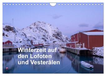 Winterzeit auf den Lofoten und Vesterålen (Wandkalender 2025 DIN A4 quer), CALVENDO Monatskalender