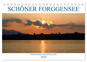 Schöner Forggensee (Tischkalender 2025 DIN A5 quer), CALVENDO Monatskalender
