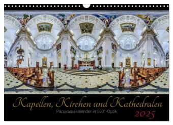 Kapellen, Kirchen und Kathedralen 2025 (Wandkalender 2025 DIN A3 quer), CALVENDO Monatskalender